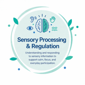 Functional Skills Sensory Processing & Regulation